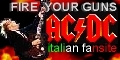 Ac/Dc FIRE YOUR GUNS - Italian fansite
